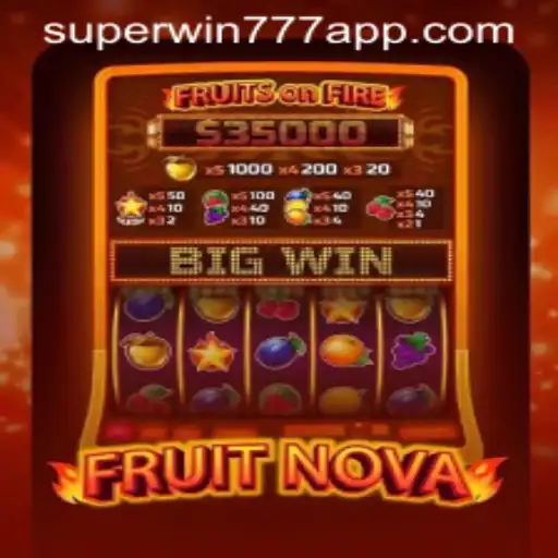 Exploring the Thrills of FruitNova: An In-Depth Look at SuperWin777's Latest Sensation